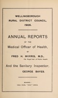 view [Report 1906] / Medical Officer of Health, Wellingborough R.D.C.