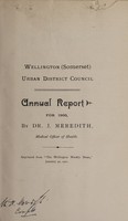 view [Report 1900] / Medical Officer of Health, Wellington (Somerset) U.D.C.