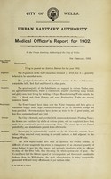 view [Report 1902] / Medical Officer of Health, Wells City.