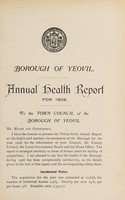 view [Report 1908] / Medical Officer of Health, Yeovil U.D.C. / Borough.