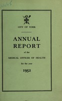 view [Report 1952] / Medical Officer of Health, York City.