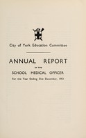 view [Report 1951] / School Medical Officer of Health, York City.