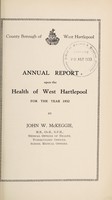 view [Report 1932] / Medical Officer of Health, West Hartlepool County Borough.