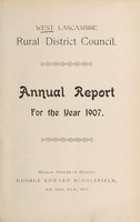 view [Report 1907] / Medical Officer of Health, West Lancashire R.D.C.