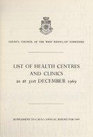 view List of Health Centres and Clinics as at 31st December 1969 / West Riding of Yorkshire County Council.