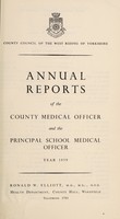 view [Report 1959] / Medical Officer of Health and School Medical Officer of Health, West Riding of Yorkshire County Council.