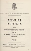 view [Report 1970] / Medical Officer of Health and School Medical Officer of Health, West Riding of Yorkshire County Council.