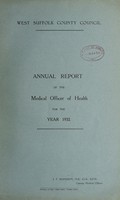 view [Report 1932] / Medical Officer of Health, West Suffolk County Council.