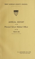 view [Report 1961] / School Medical Officer of Health, West Suffolk County Council.