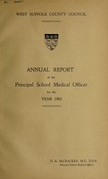 view [Report 1962] / School Medical Officer of Health, West Suffolk County Council.