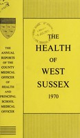 view [Report 1970] / Medical Officer of Health, West Sussex County Council.