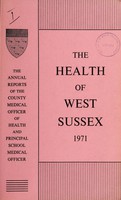view [Report 1971] / Medical Officer of Health, West Sussex County Council.