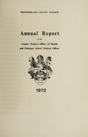 view [Report 1972] / Medical Officer of Health and School Medical Officer of Health, Westmorland County Council.