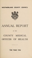 view [Report 1946] / Medical Officer of Health, Westmorland County Council.