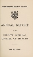 view [Report 1947] / Medical Officer of Health, Westmorland County Council.