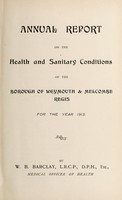 view [Report 1913] / Medical Officer of Health, Weymouth & Melcombe Regis Borough.