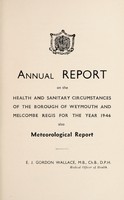 view [Report 1946] / Medical Officer of Health, Weymouth & Melcombe Regis Borough.