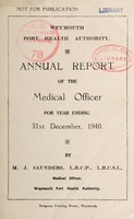 view [Report 1940] / Medical Officer of Health, Weymouth Port Health Authority.