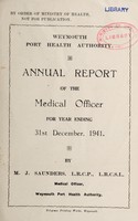 view [Report 1941] / Medical Officer of Health, Weymouth Port Health Authority.