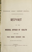 view [Report 1909] / Medical Officer of Health, Whickham U.D.C.