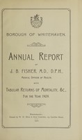 view [Report 1909] / Medical Officer of Health, Whitehaven Borough.