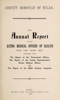 view [Report 1915] / Medical Officer of Health, Wigan County Borough.