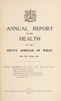 view [Report 1934] / Medical Officer of Health, Wigan County Borough.