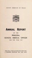 view [Report 1956] / School Medical Officer of Health, Wigan County Borough.