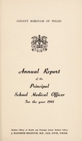 view [Report 1961] / School Medical Officer of Health, Wigan County Borough.