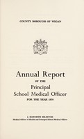 view [Report 1970] / School Medical Officer of Health, Wigan County Borough.