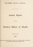 view [Report 1957] / Medical Officer of Health, Wiltshire County Council.