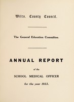 view [Report 1933] / School Medical Officer of Health, Wiltshire County Council.