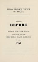 view [Report 1961] / Medical Officer of Health, Woking U.D.C.