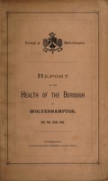 view [Report 1885] / Medical Officer of Health, Wolverhampton County Borough.