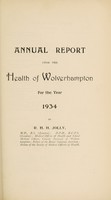 view [Report 1934] / Medical Officer of Health, Wolverhampton County Borough.