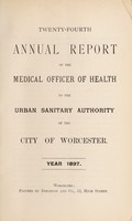 view [Report 1897] / Medical Officer of Health, Worcester City.