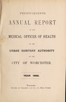 view [Report 1900] / Medical Officer of Health, Worcester City.