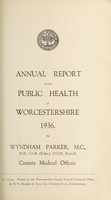 view [Report 1936] / Medical Officer of Health, Worcestershire / County of Worcester County Council.