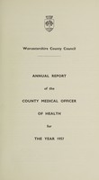 view [Report 1957] / Medical Officer of Health, Worcestershire / County of Worcester County Council.