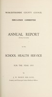 view [Report 1955] / School Medical Officer of Health, Worcestershire / County of Worcester County Council.