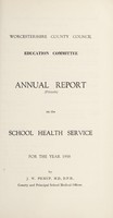 view [Report 1958] / School Medical Officer of Health, Worcestershire / County of Worcester County Council.