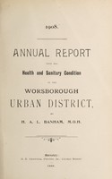 view [Report 1908] / Medical Officer of Health, Worsbrough U.D.C.