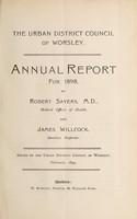 view [Report 1898] / Medical Officer of Health, Worsley U.D.C.