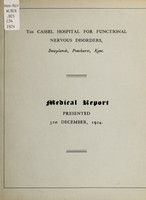 view Medical report presented 31st December, 1924 / The Cassel Hospital for Functional Nervous Disorders.