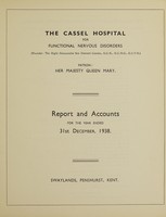 view Report and accounts for the year ended 31st December, 1938 / The Cassel Hospital for Functional Nervous Disorders.