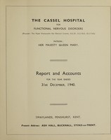 view Report and accounts for the year ended 31st December, 1940 / The Cassel Hospital for Functional Nervous Disorders.