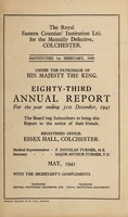 view Eighty-third annual report : for the year ending December 31st, 1941 / Royal Eastern Counties' Institution Ltd.