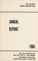 view Annual report 1966 / West London Mission Alcoholic Rehabilitation Centre.