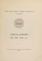 view Annual report for the year 1951 / North Wales Mental Hospital Management Committee.