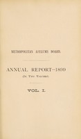 view Annual report of the Metropolitan Asylums Board, 1899 : (in two volumes). Vol. 1.